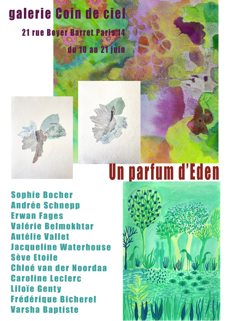 Exposition Un parfum d'Eden Galerie Coin de ciel